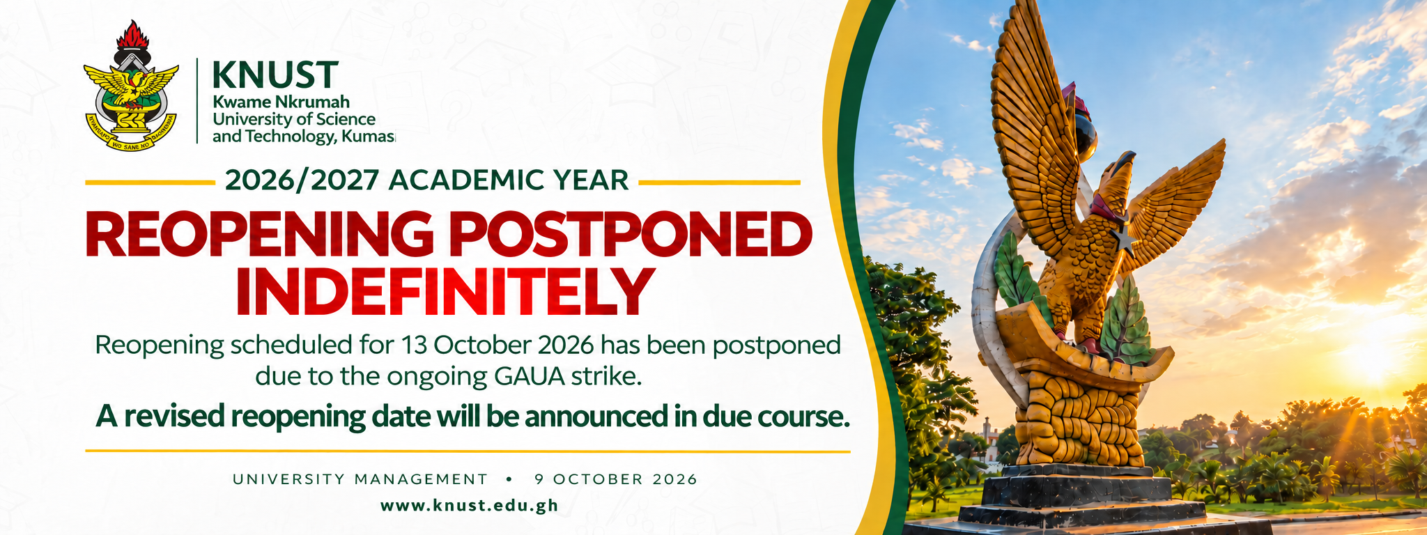 https://www.knust.edu.gh/news/news-items/knust-postpones-reopening-indefinitely-over-gaua-strike